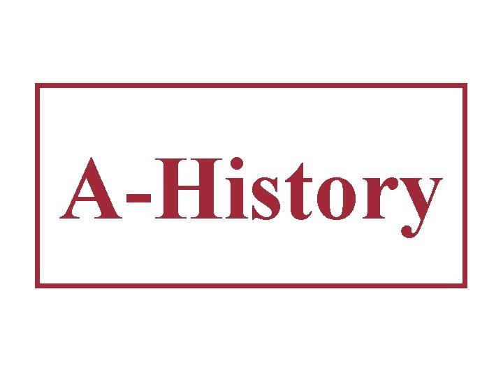 A-History 