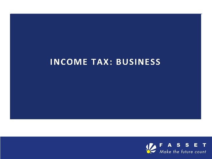 INCOME TAX: BUSINESS 