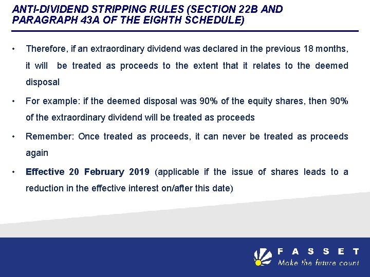 ANTI-DIVIDEND STRIPPING RULES (SECTION 22 B AND PARAGRAPH 43 A OF THE EIGHTH SCHEDULE)