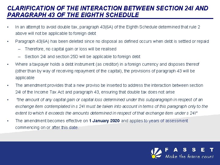CLARIFICATION OF THE INTERACTION BETWEEN SECTION 24 I AND PARAGRAPH 43 OF THE EIGHTH