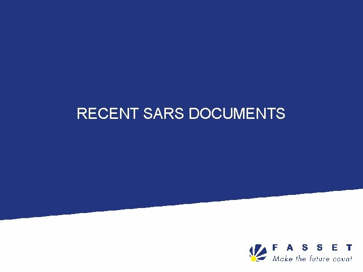 RECENT SARS DOCUMENTS 