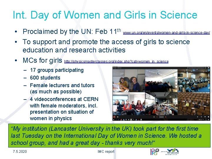 Int. Day of Women and Girls in Science • Proclaimed by the UN: Feb