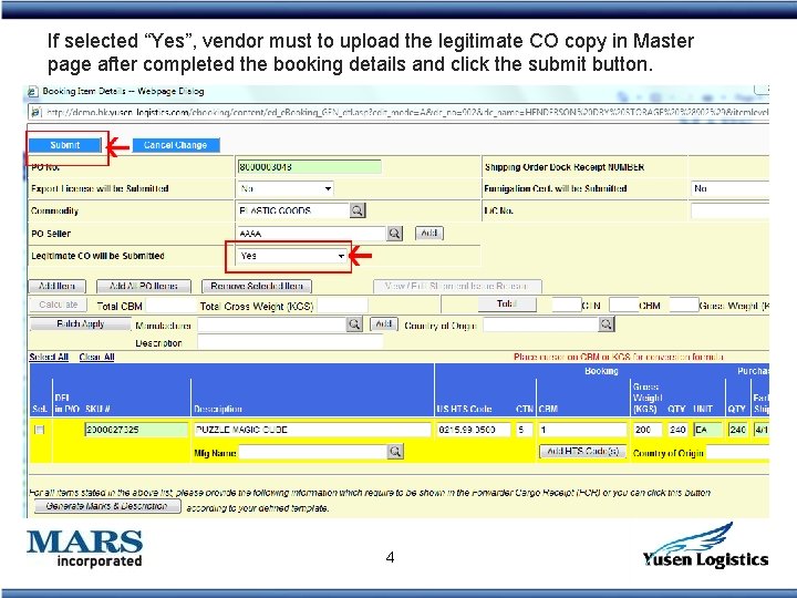 If selected “Yes”, vendor must to upload the legitimate CO copy in Master page