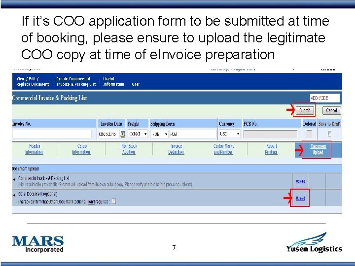 If it’s COO application form to be submitted at time of booking, please ensure