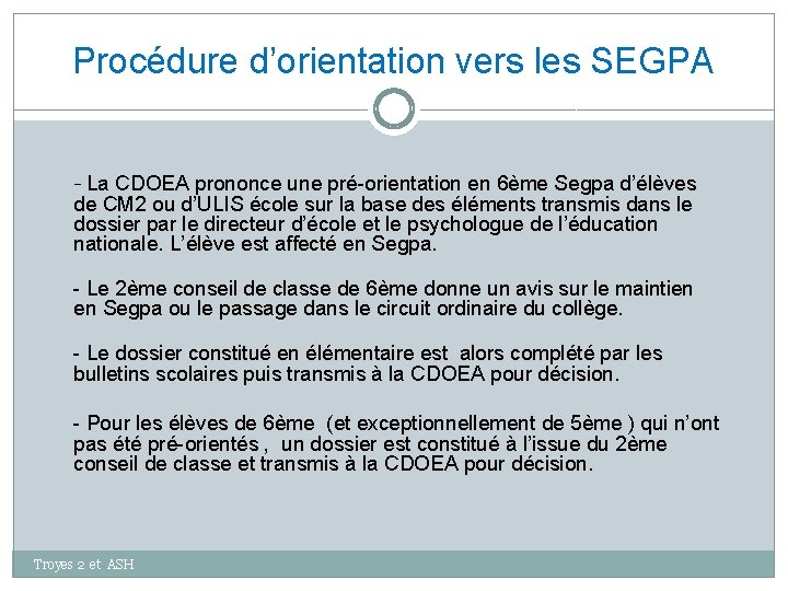 Procédure d’orientation vers les SEGPA - La CDOEA prononce une pré-orientation en 6ème Segpa