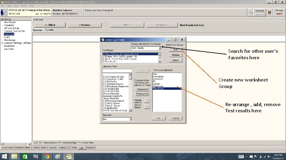 Search for other user’s Favorites here Create new worksheet Group Re-arrange , add, remove