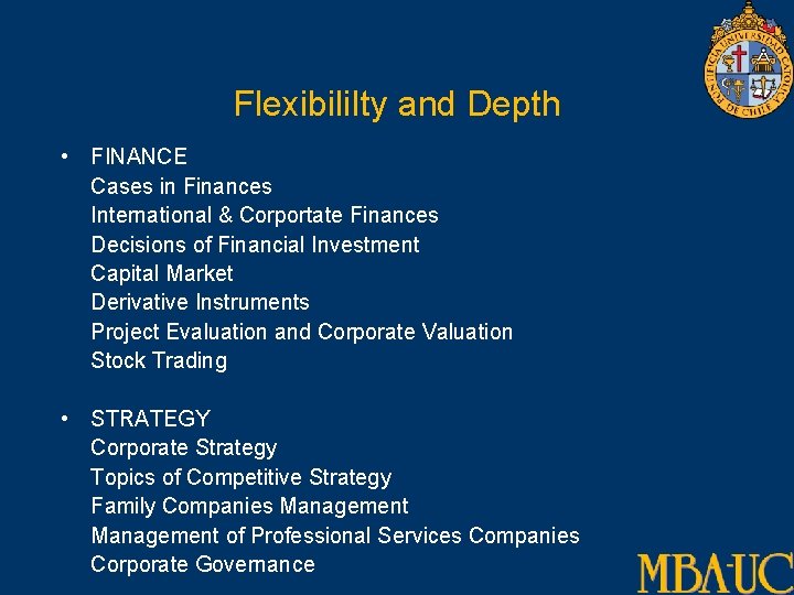 Flexibili. Ity and Depth • FINANCE Cases in Finances International & Corportate Finances Decisions