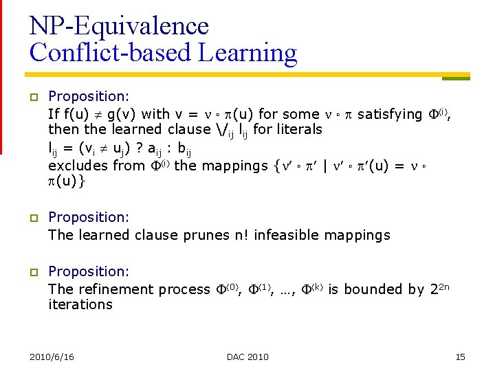 NP-Equivalence Conflict-based Learning p Proposition: If f(u) g(v) with v = 。 (u) for