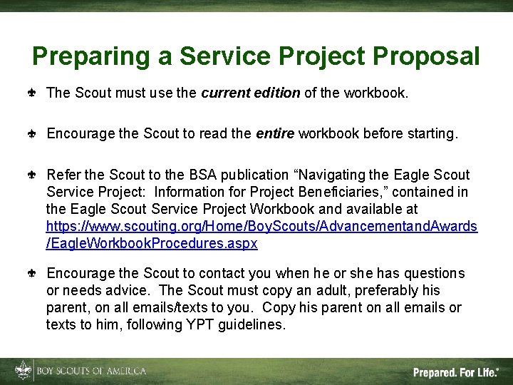 Preparing a Service Project Proposal The Scout must use the current edition of the