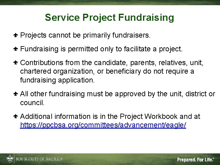Service Project Fundraising Projects cannot be primarily fundraisers. Fundraising is permitted only to facilitate