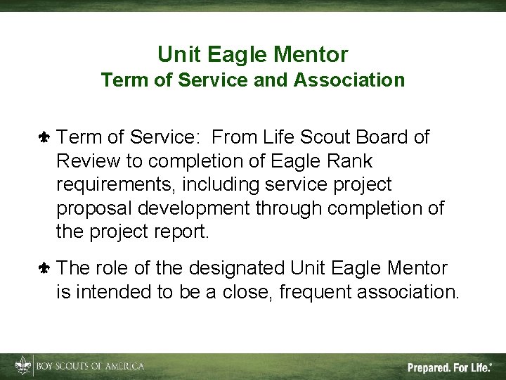 Unit Eagle Mentor Term of Service and Association Term of Service: From Life Scout