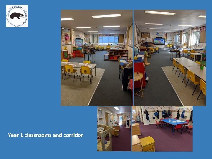 Year 1 classrooms and corridor 