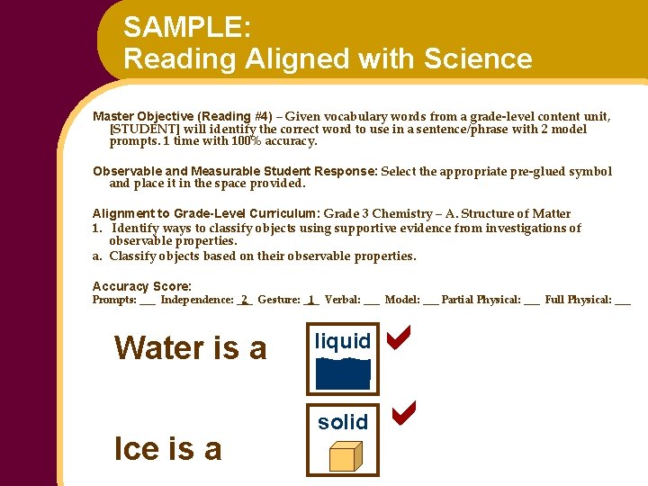 SAMPLE: Reading Aligned with Science Master Objective (Reading #4) – Given vocabulary words from