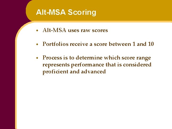 Alt-MSA Scoring · Alt-MSA uses raw scores · Portfolios receive a score between 1