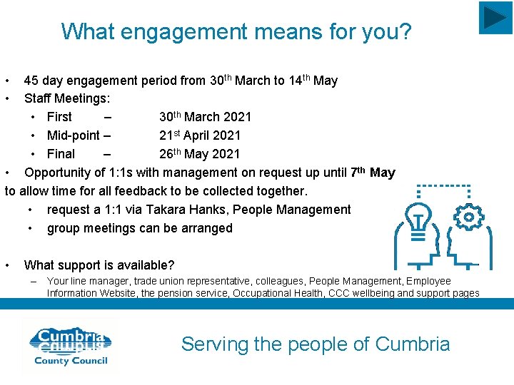 What engagement means for you? • • 45 day engagement period from 30 th