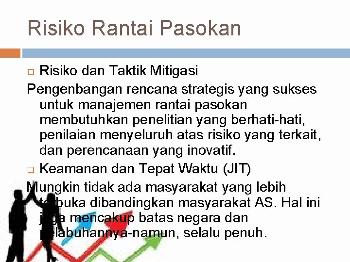 Risiko Rantai Pasokan Risiko dan Taktik Mitigasi Pengenbangan rencana strategis yang sukses untuk manajemen