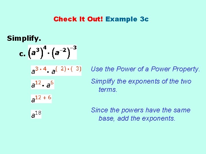 Check It Out! Example 3 c Simplify. c. Use the Power of a Power