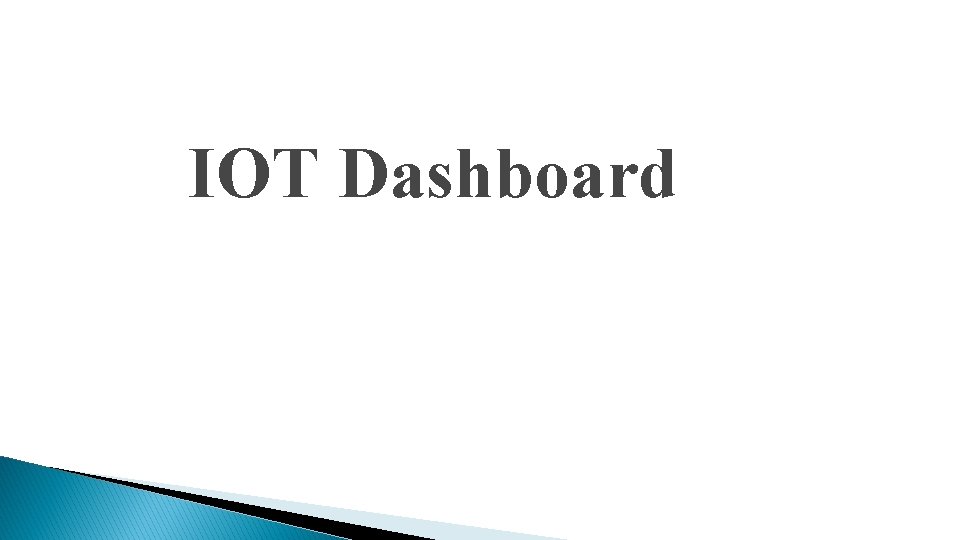 IOT Dashboard 