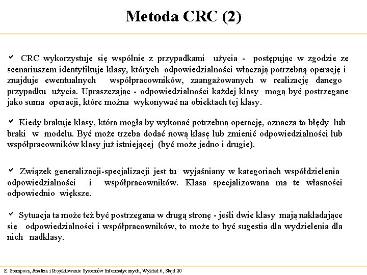 Metoda CRC (2) a CRC wykorzystuje się wspólnie z przypadkami użycia - postępując w