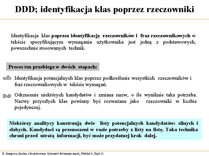 DDD; identyfikacja klas poprzez rzeczowniki Identyfikacja klas poprzez identyfikację rzeczowników i fraz rzeczownikowych w