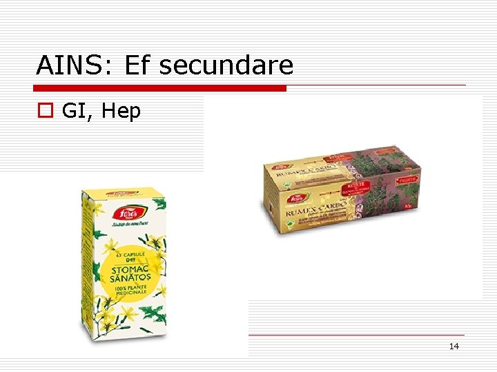 AINS: Ef secundare o GI, Hep 14 