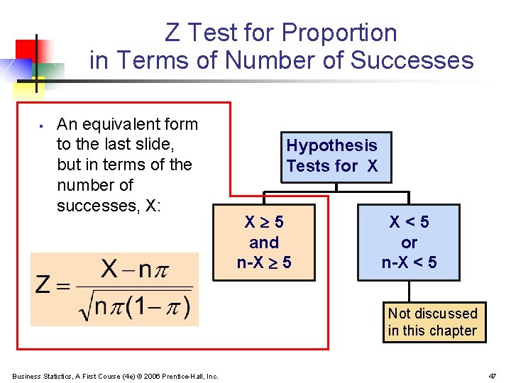 Z Test for Proportion in Terms of Number of Successes § An equivalent form