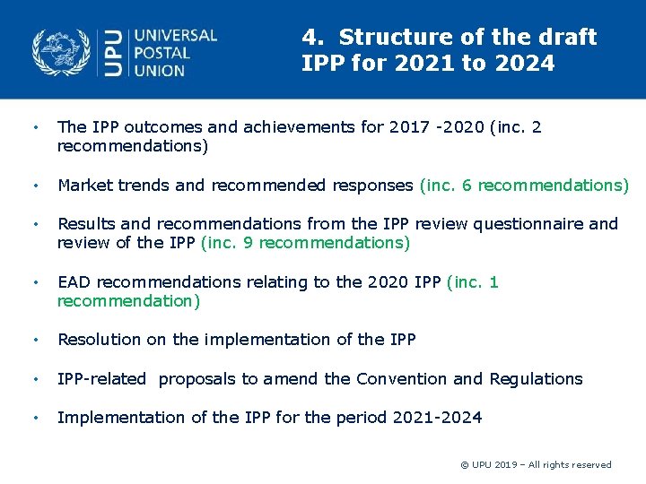 4. Structure of the draft IPP for 2021 to 2024 • The IPP outcomes