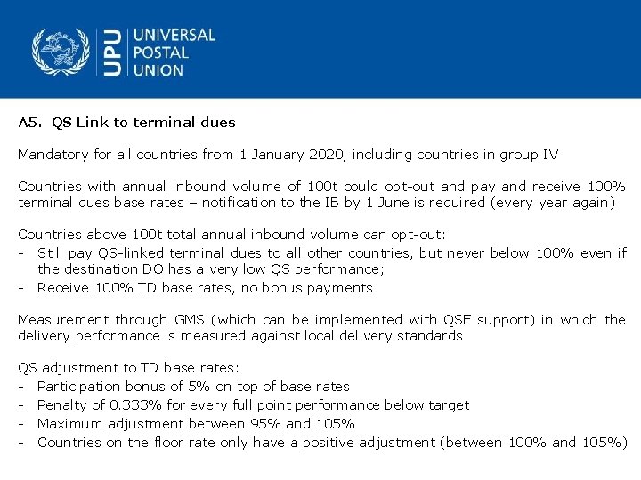 A 5. QS Link to terminal dues Mandatory for all countries from 1 January