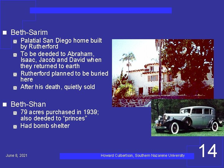 n Beth-Sarim Ì Ì n Palatial San Diego home built by Rutherford To be