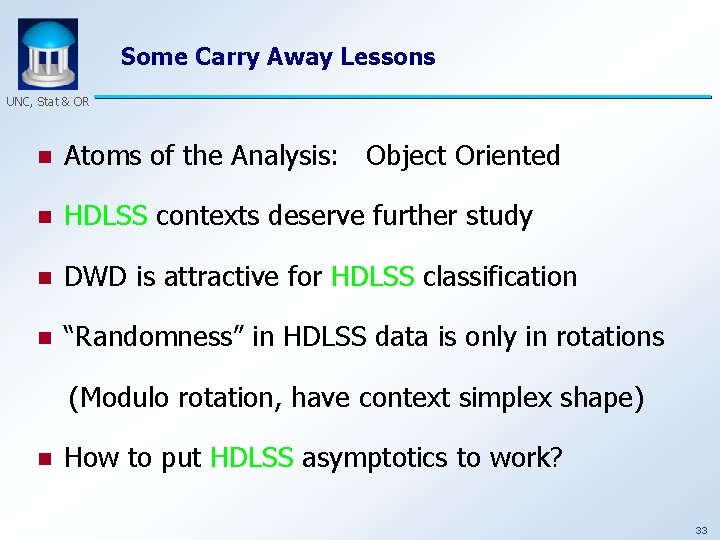 Some Carry Away Lessons UNC, Stat & OR n Atoms of the Analysis: Object
