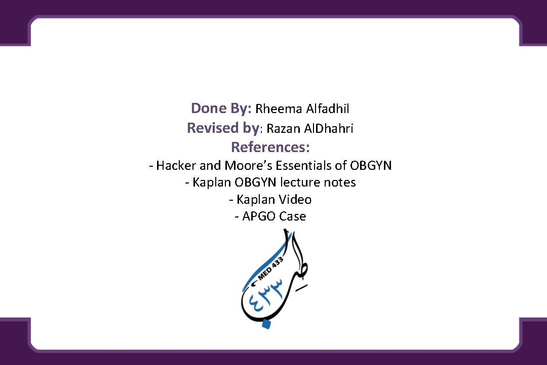 Done By: Rheema Alfadhil Revised by: Razan Al. Dhahri References: - Hacker and Moore’s Done By: Rheema Alfadhil Revised by: Razan Al. Dhahri References: - Hacker and Moore’s