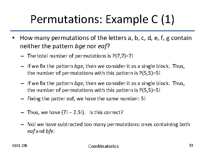 Permutations: Example C (1) • How many permutations of the letters a, b, c, Permutations: Example C (1) • How many permutations of the letters a, b, c,