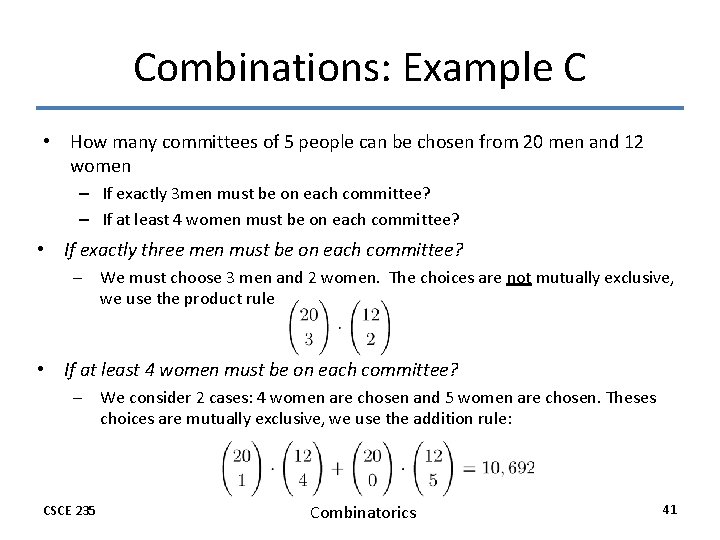 Combinations: Example C • How many committees of 5 people can be chosen from Combinations: Example C • How many committees of 5 people can be chosen from