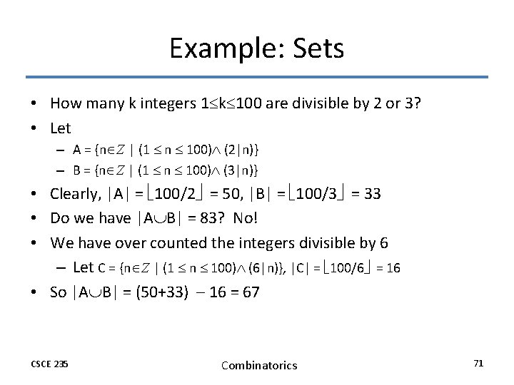 Example: Sets • How many k integers 1 k 100 are divisible by 2 Example: Sets • How many k integers 1 k 100 are divisible by 2