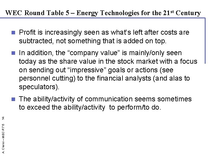 A. Clerici – WEC RT 5 14 WEC Round Table 5 – Energy Technologies