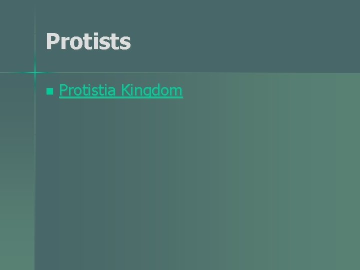 Protists n Protistia Kingdom 