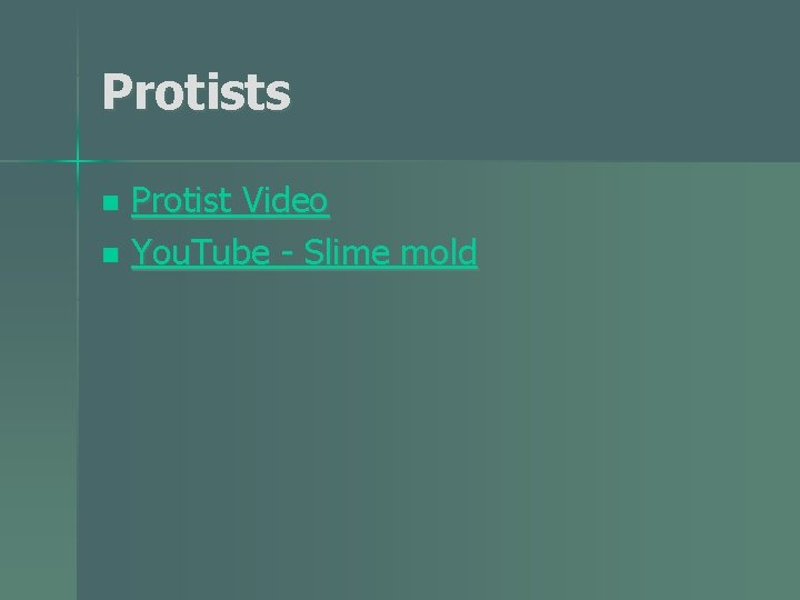 Protists Protist Video n You. Tube - Slime mold n 