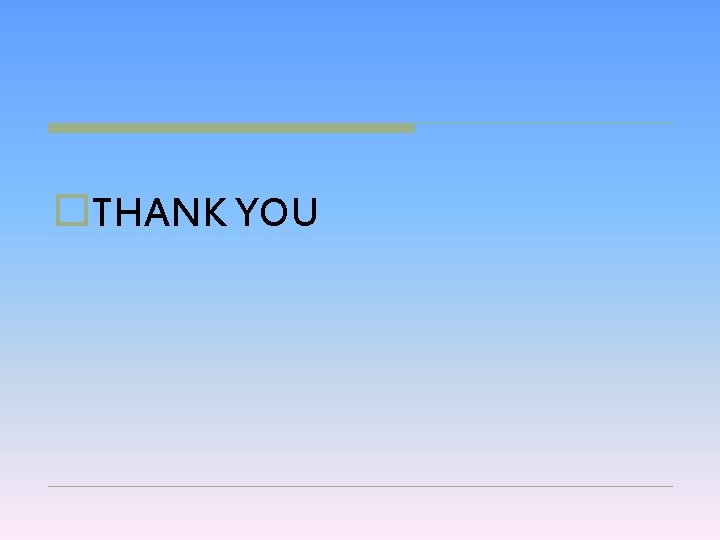 o. THANK YOU 