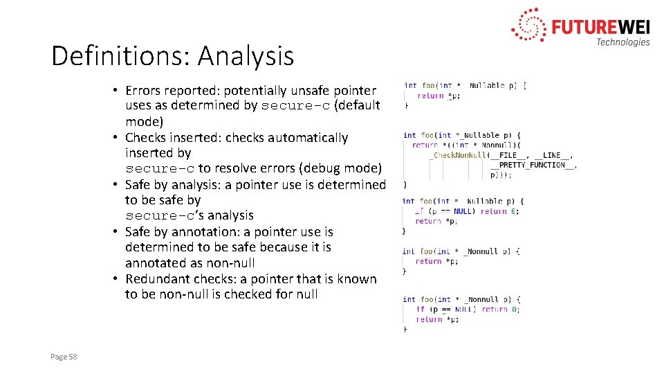 Definitions: Analysis • Errors reported: potentially unsafe pointer uses as determined by secure-c (default