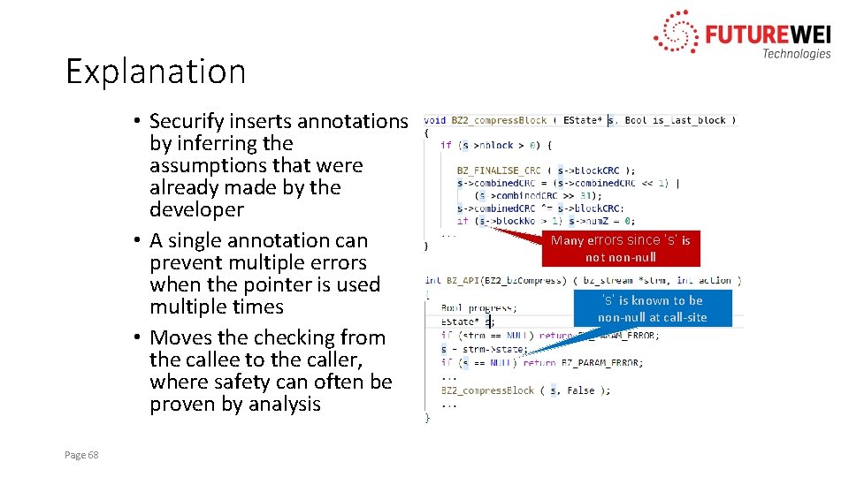 Explanation • Securify inserts annotations by inferring the assumptions that were already made by