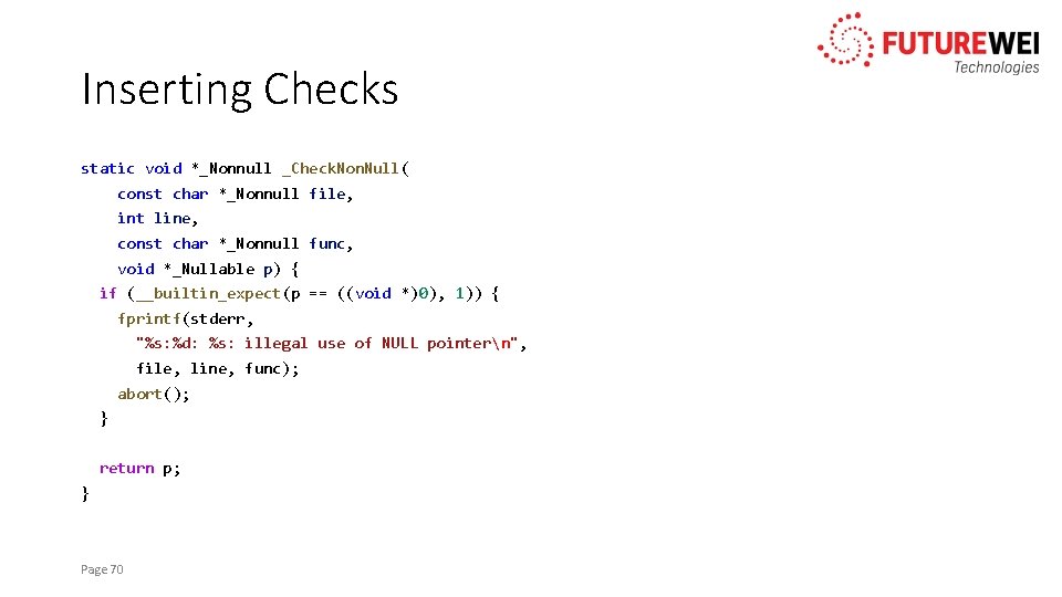 Inserting Checks static void *_Nonnull _Check. Non. Null( const char *_Nonnull file, int line,