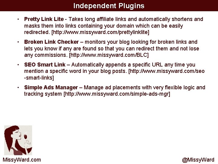 Independent Plugins • Pretty Link Lite - Takes long affiliate links and automatically shortens
