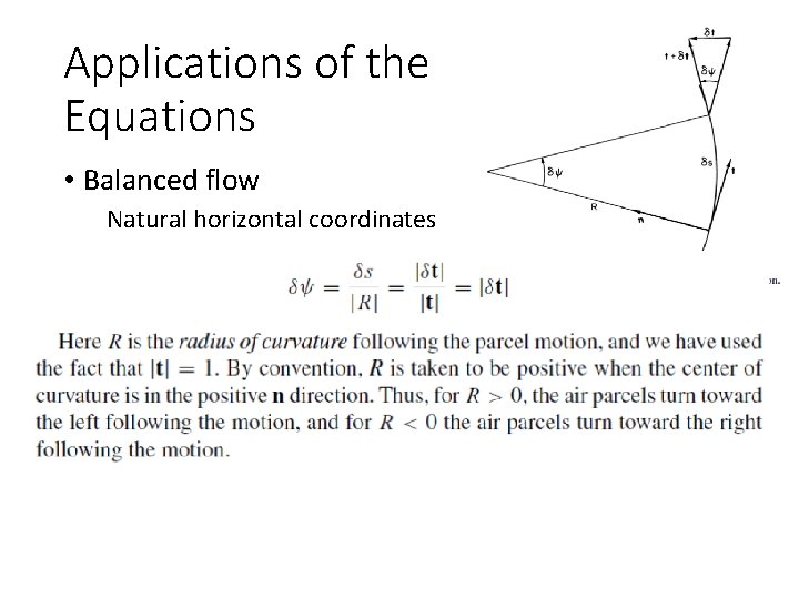 Applications of the Basic Equations • Balanced flow Natural horizontal coordinates 
