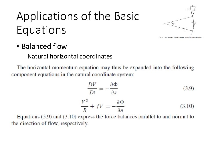 Applications of the Basic Equations • Balanced flow Natural horizontal coordinates 
