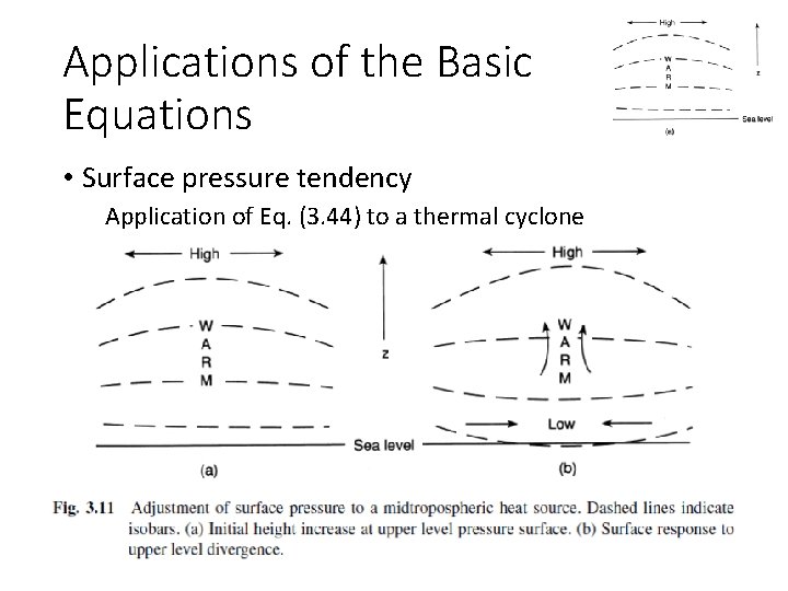 Applications of the Basic Equations • Surface pressure tendency Application of Eq. (3. 44)