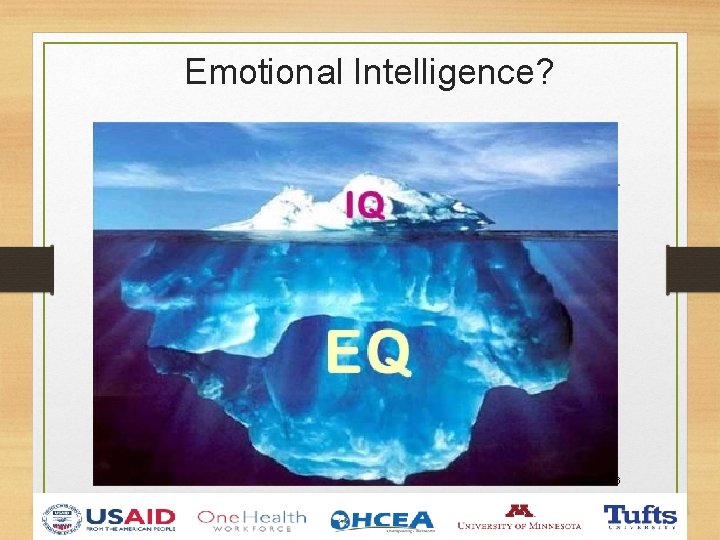 Emotional Intelligence? 1/9/2022 6 