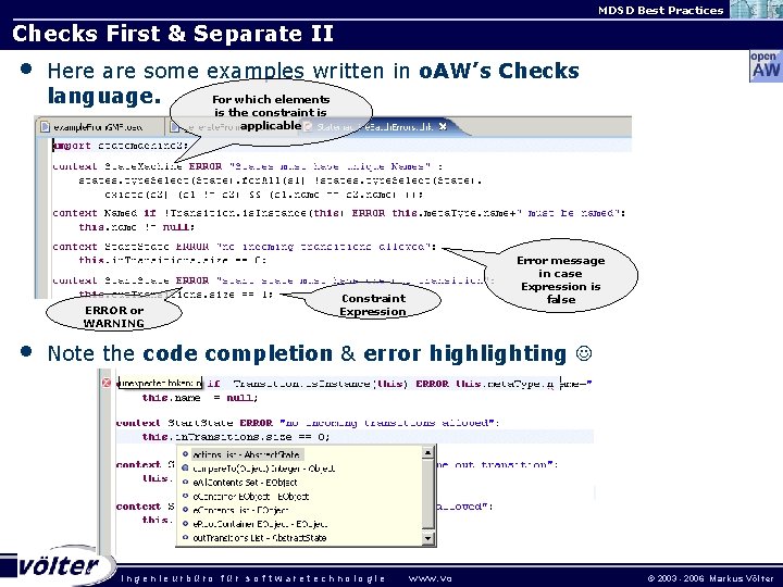 MDSD Best Practices Checks First & Separate II • Here are some examples written