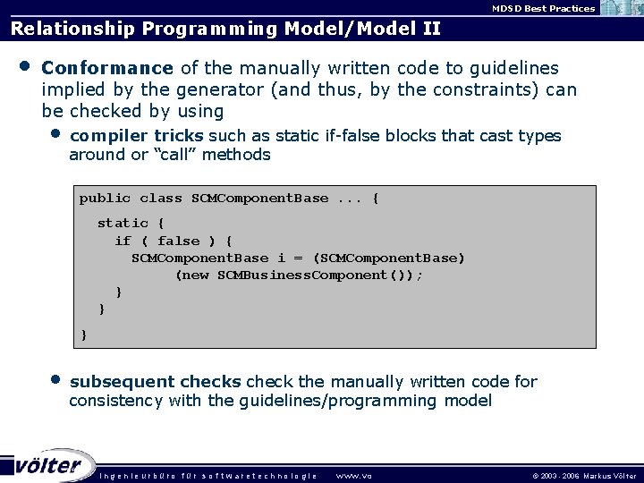 MDSD Best Practices Relationship Programming Model/Model II • Conformance of the manually written code