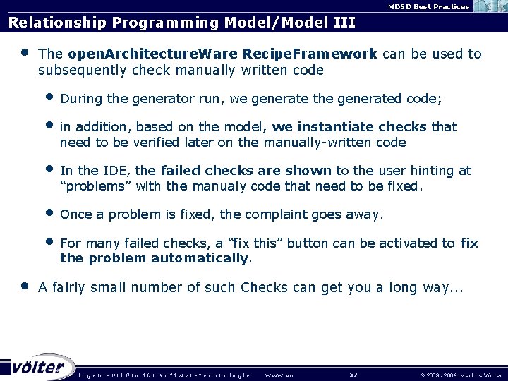 MDSD Best Practices Relationship Programming Model/Model III • • The open. Architecture. Ware Recipe.