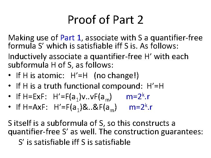 Proof of Part 2 Making use of Part 1, associate with S a quantifier-free
